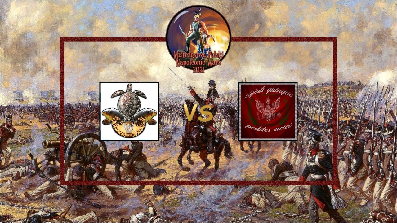 Mount and Blade Warband: Napoleonic Wars Mistrzostwa Polski 2021 - 12pp vs 25pp