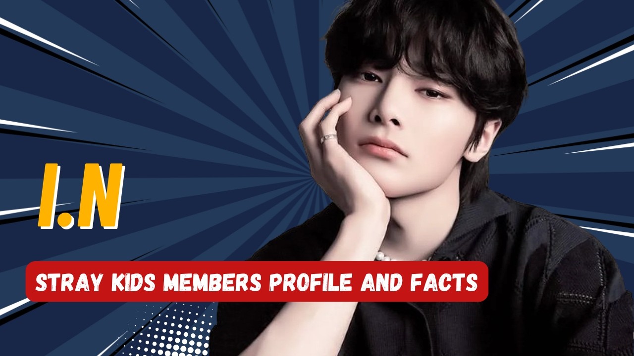 Stray Kids' I.N: The Maknae Who Stole Our Hearts 💖 | Fun Facts, Journey & More!