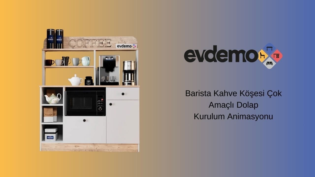 Barista Kahve Köşesi Çok Amaçlı Dolap Kurulum Animasyonu
