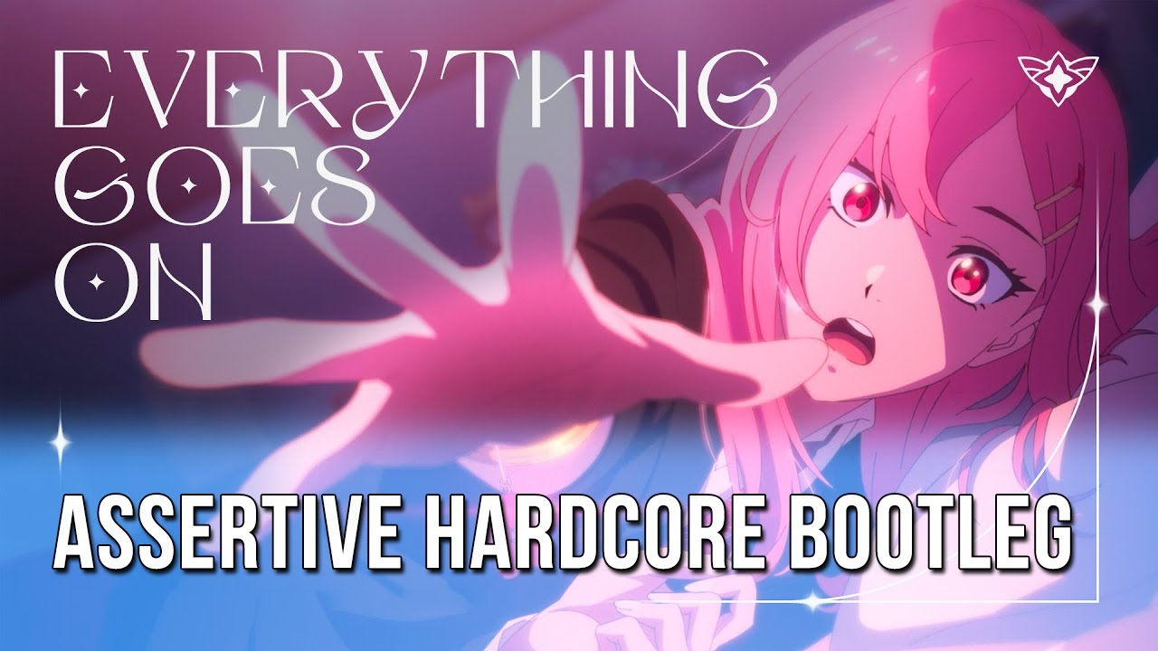 Porter Robinson - Everything Goes On (Assertive Hardcore Bootleg)