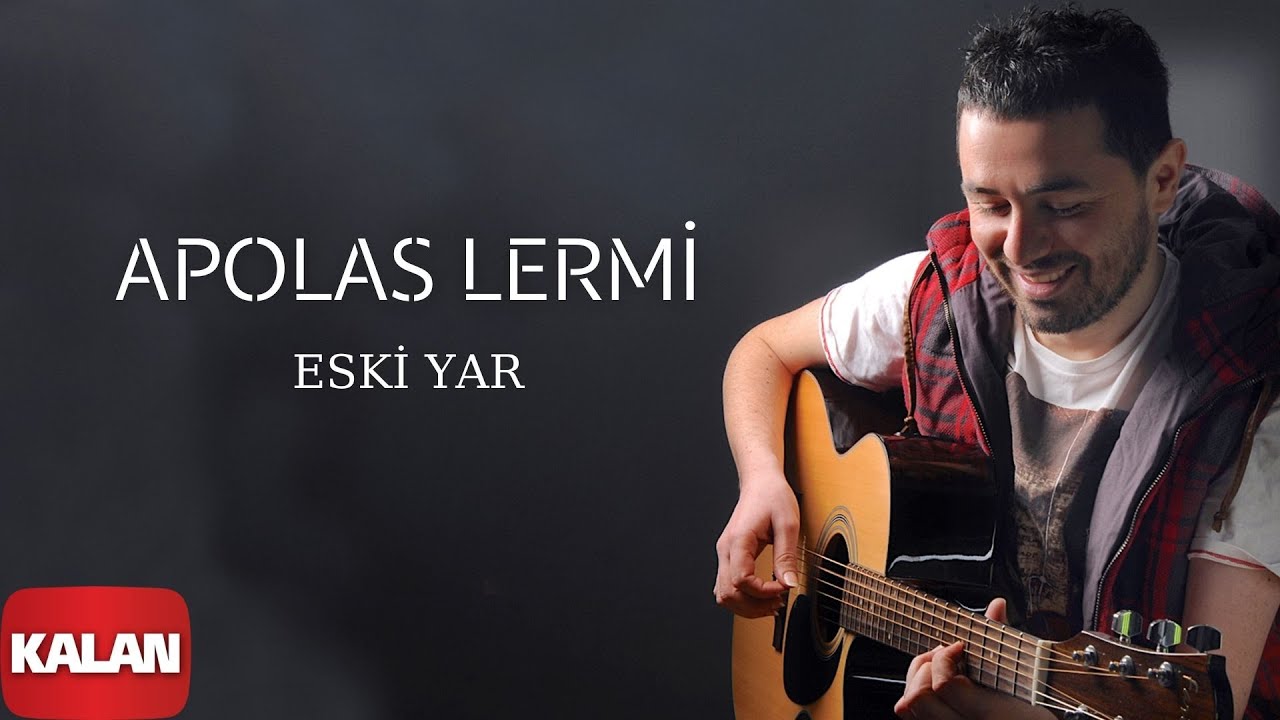 Apolas Lermi - Eski Yar I Santa © 2013 Kalan Müzik