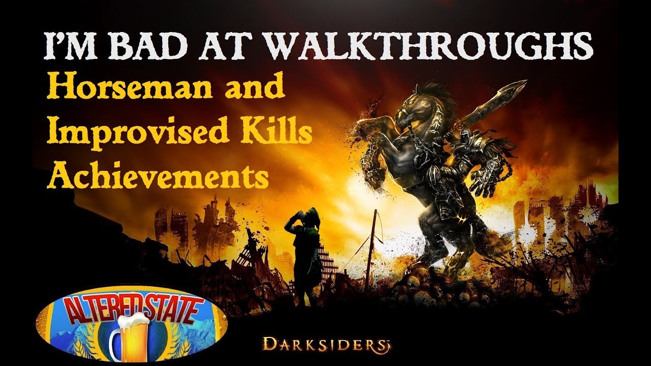 IBAW: Darksiders - Horseman and Improvised Kills Achievements