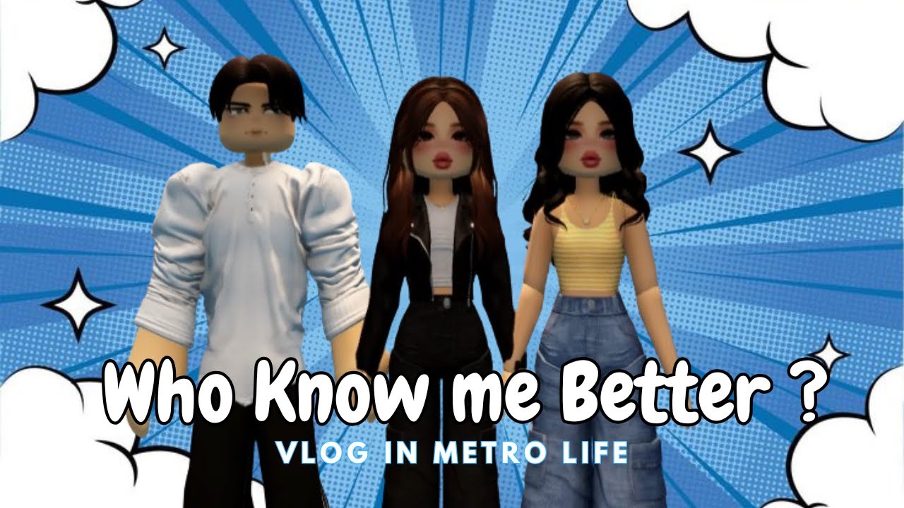 Who know me better Challenge | Vlog in Metro Life | Life Inside Roblox