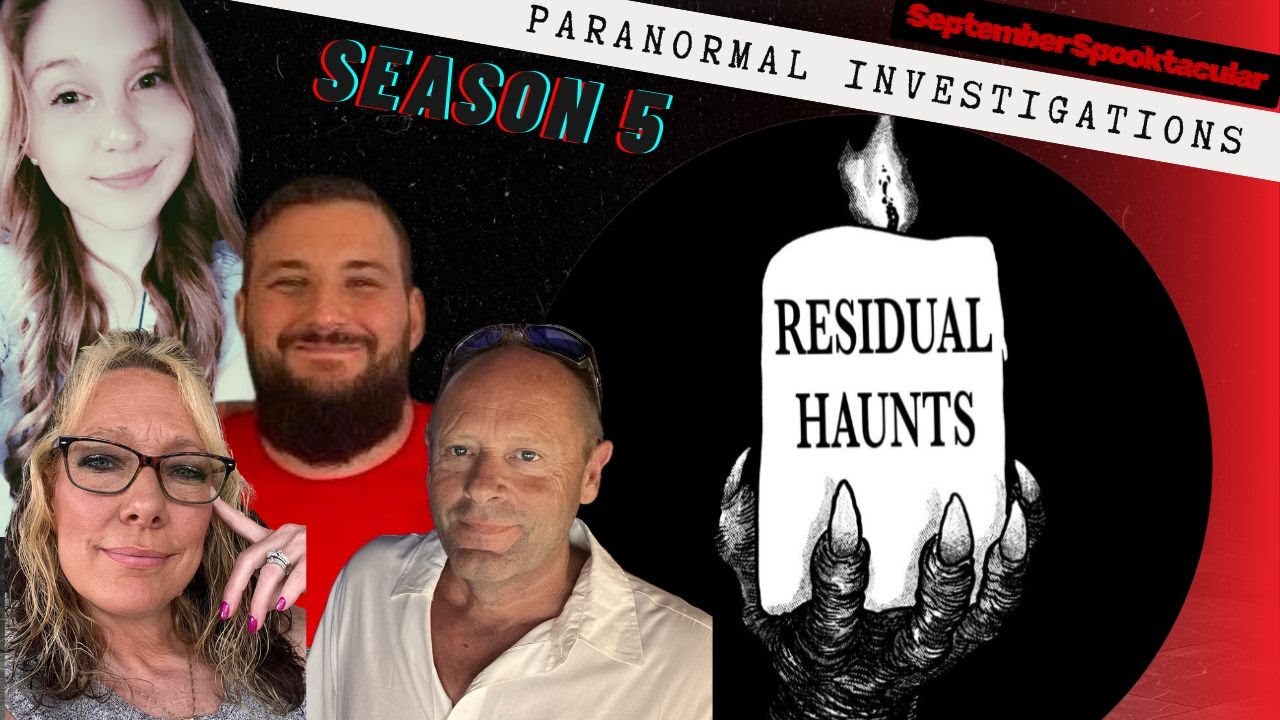 September Spooktacular - Talking Paranormal Investigations with Residual Haunts