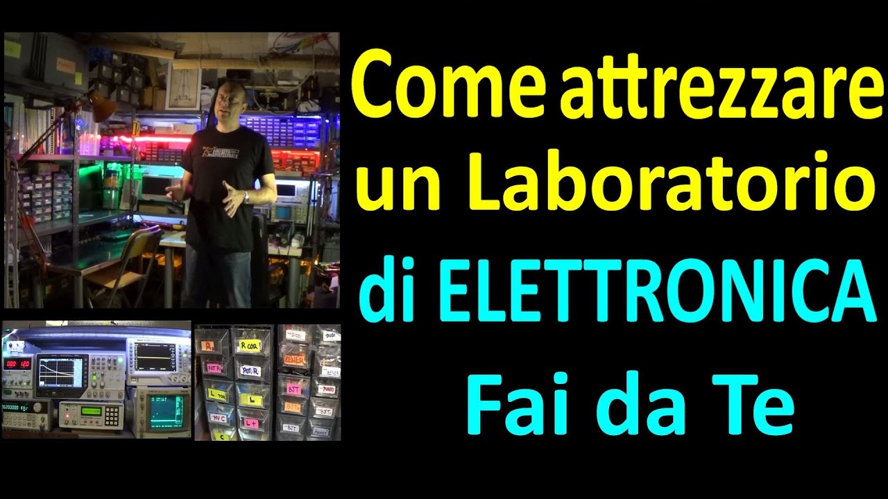 0479: Come attrezzare un laboratorio di ELETTRONICA Fai da Te