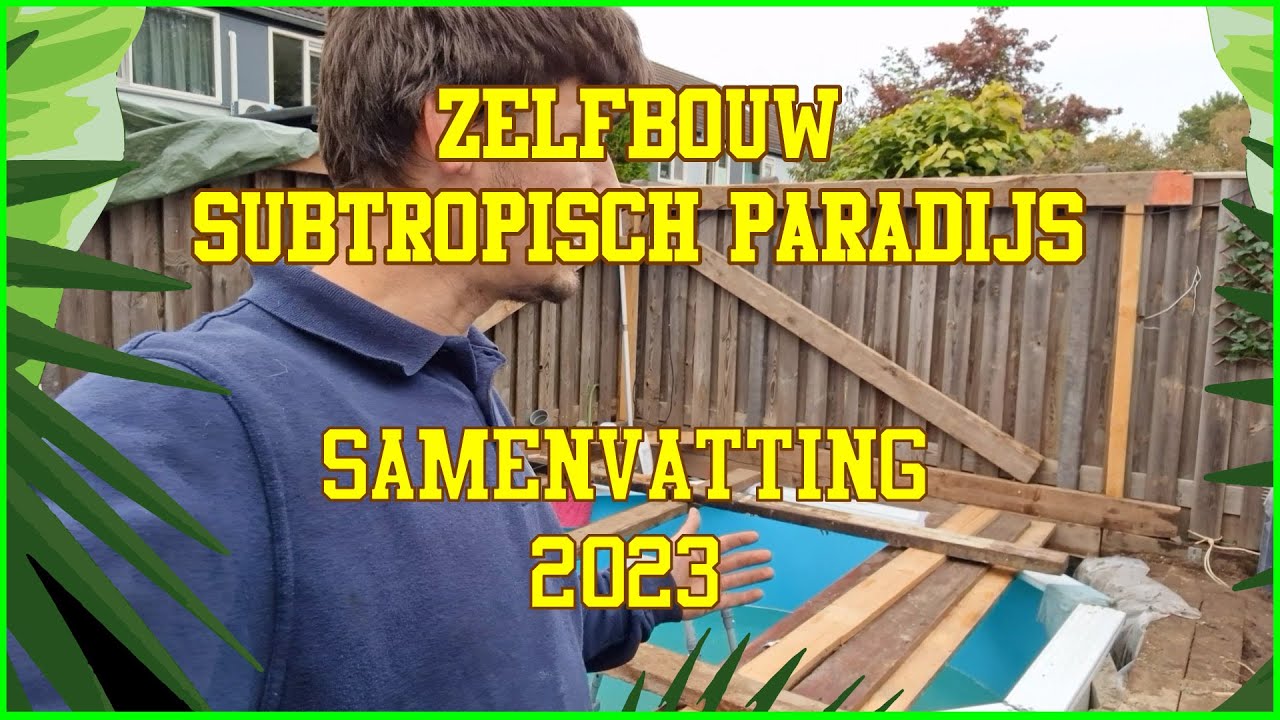 Tropische tuin verbouwing samenvatting 2023