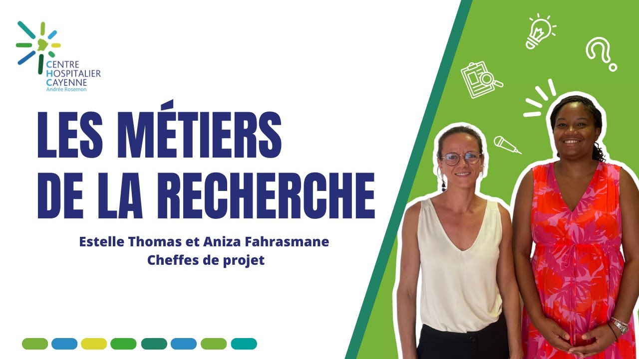 Les métiers de la Recherche : Estelle Thomas et Aniza Fahrasmane, cheffes de projet.