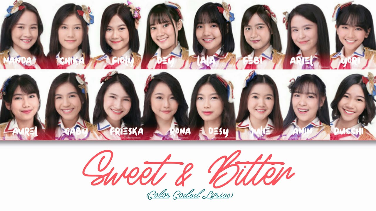 JKT48 - Sweet & Bitter (スイート&ビター) Lyrics