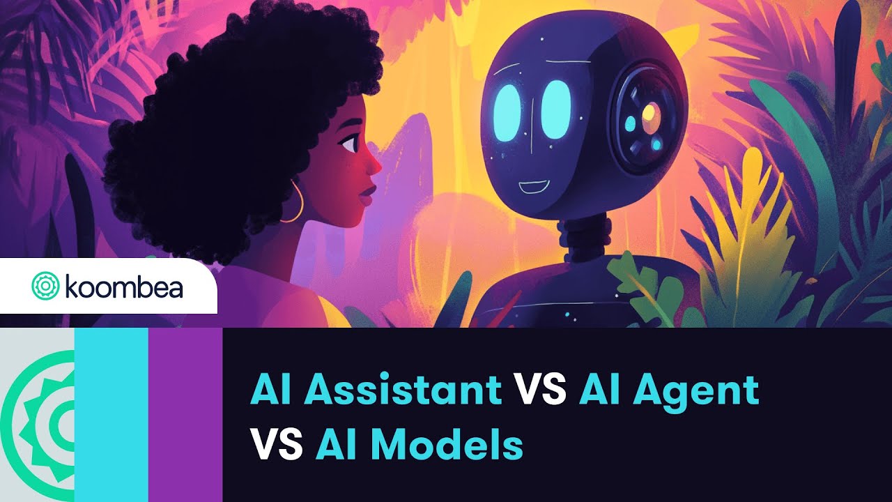 AI Assistant vs AI Agent vs AI Model: What&rsquo;s the Difference?