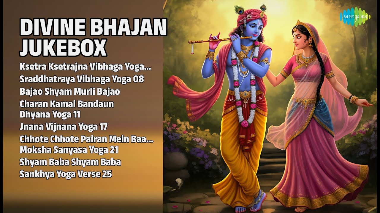 दिव्य भजनमाला | Shailendra Bhartti  Songs | Ksetra Ksetrajna Vibhaga Yoga 05