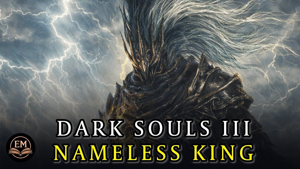 The COMPLETE Story of the Nameless King | The Dark Souls God Who Was Erased