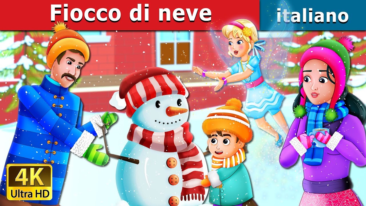 Fiocco di neve | Snowflake Story in Italian | Fiabe Italiane @ItalianFairyTales