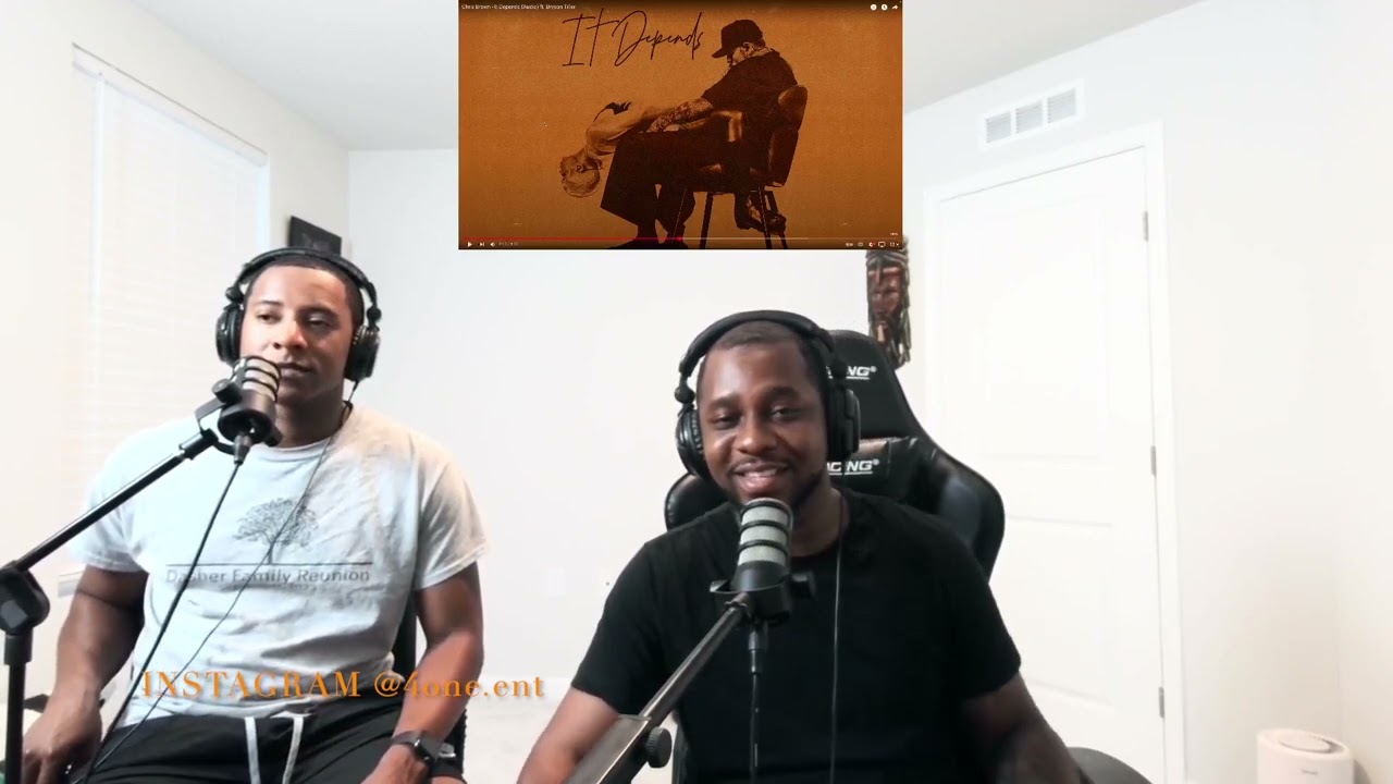 Chris Brown - It Depends (Audio) ft. Bryson Tiller (REACTION) | 4one Loft
