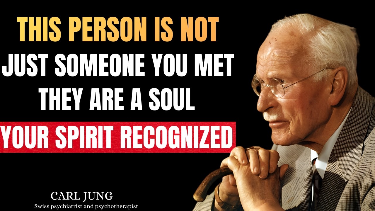 This Person Is Not Just Someone You Met  They Are A Soul Your Spirit Recognized  || CARL JUNG.