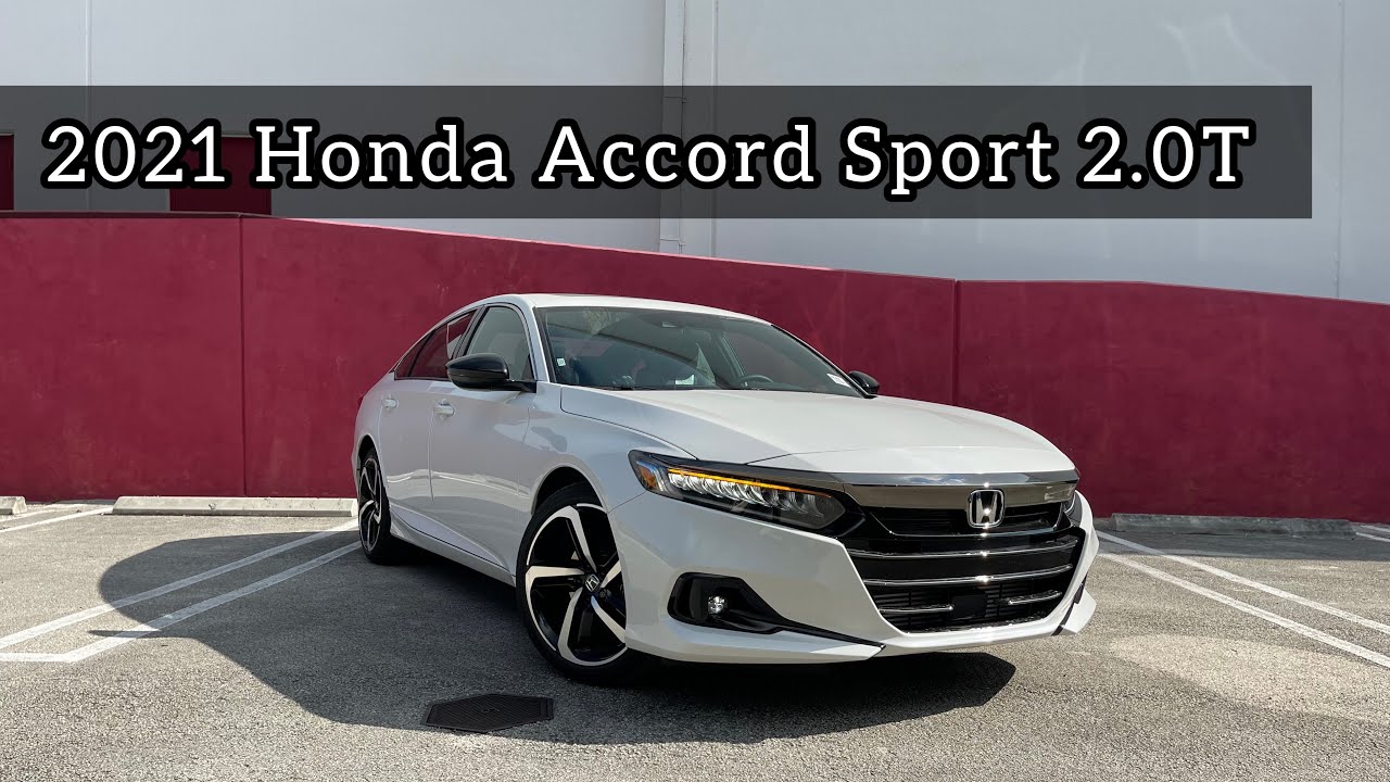 2021 Honda Accord Sport 2.0T - is The Accord Still Worth Getting?