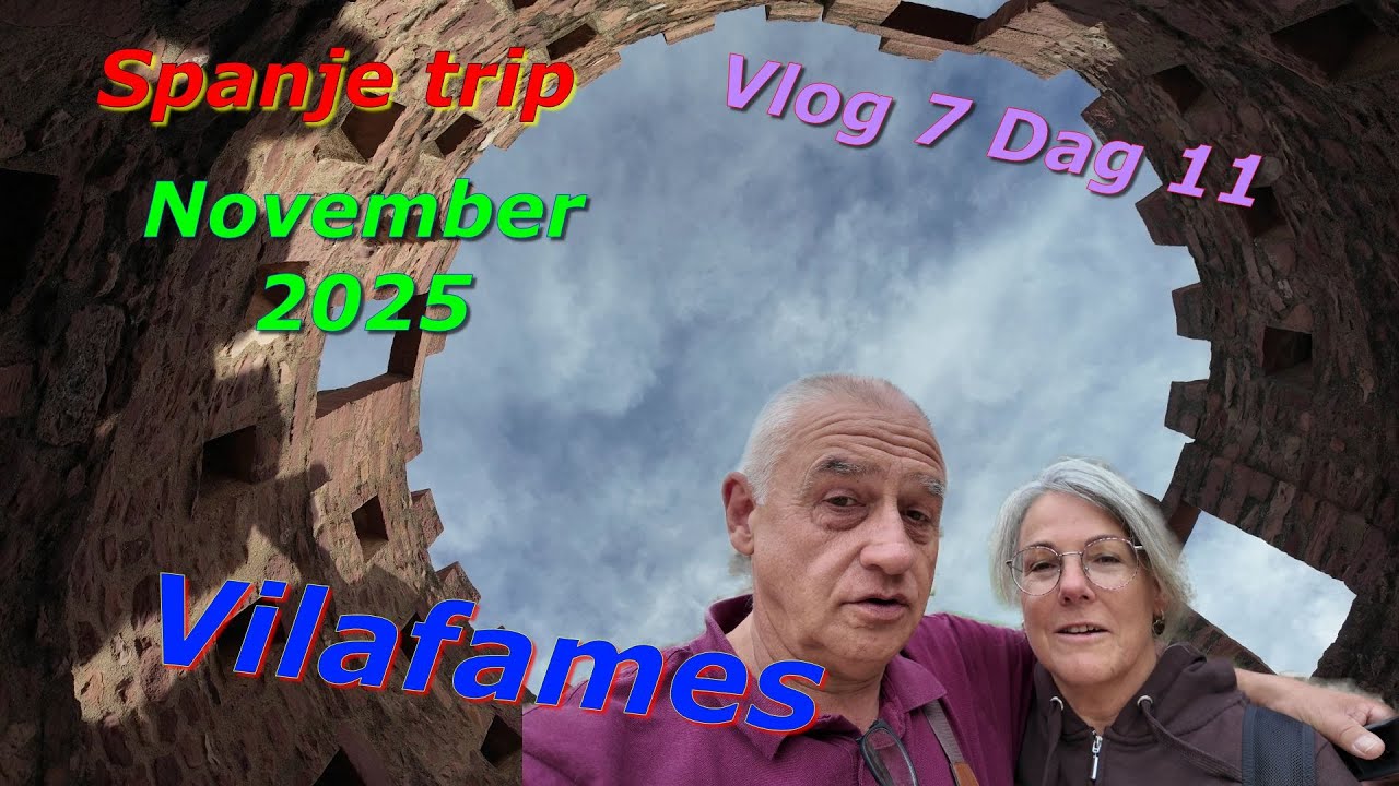 Spanje trip November 2025 vlog 7 Dag 11 Vilafames