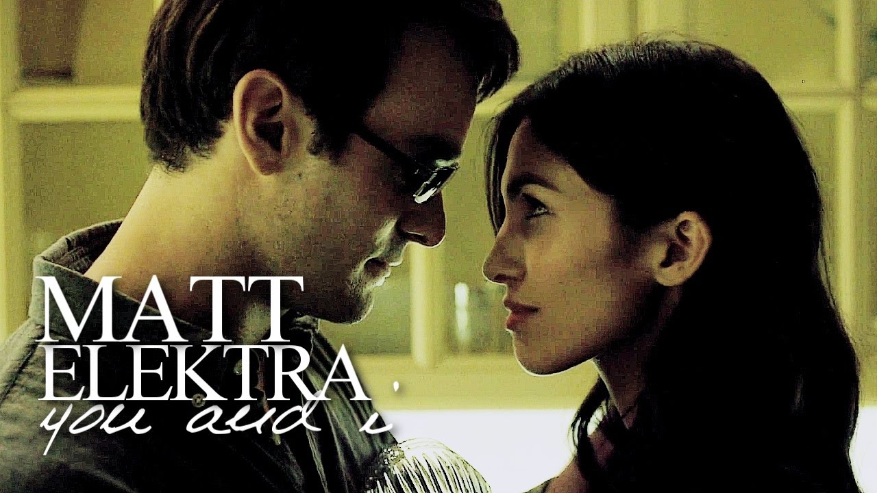 you and i | matt & elektra