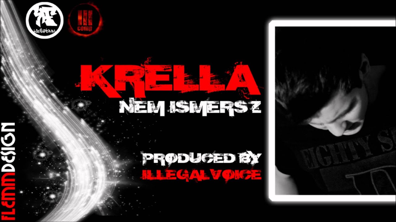 Krella - Nem ismersz