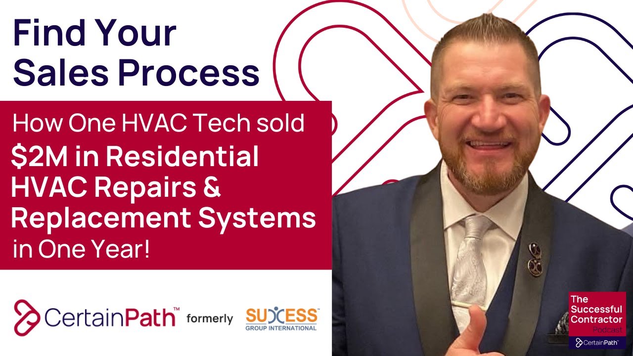 HVAC Sales: How 1 Tech Sold $2M in Resi HVAC Repair & Replacement with Process & Relentless Training