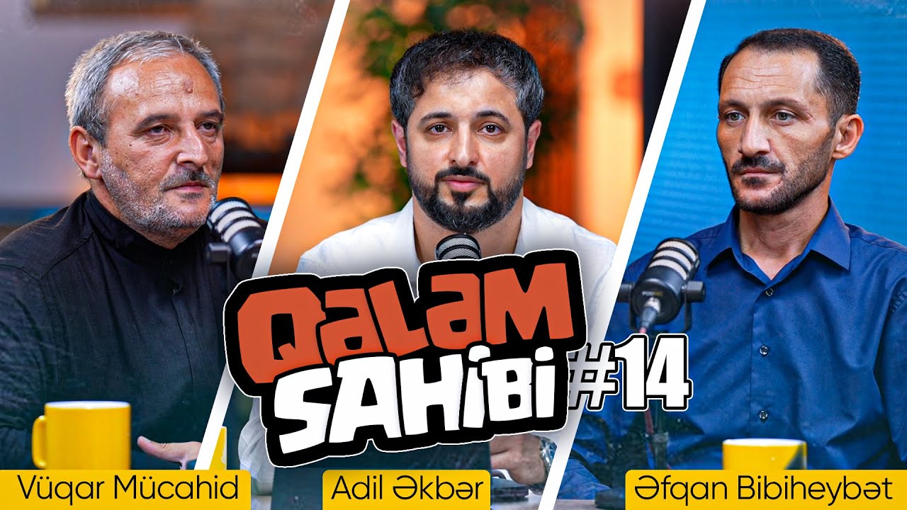 Qələm sahibi #14 | Podcast | 2025
