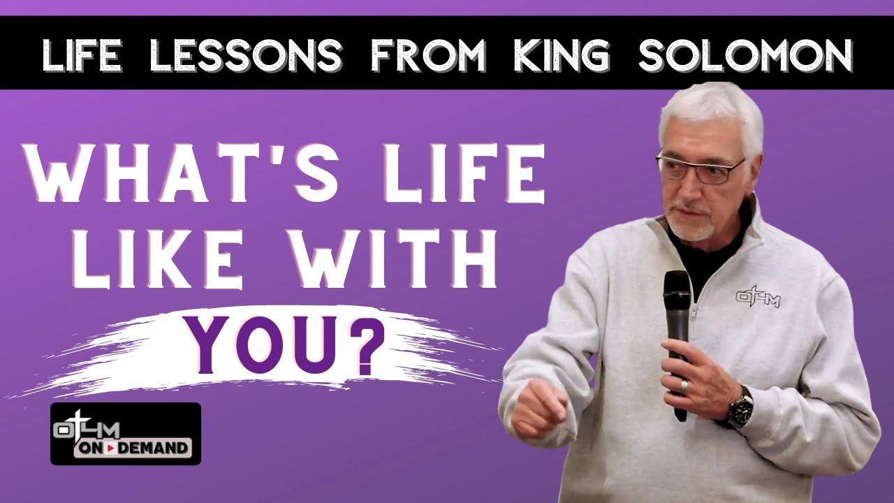 What’s it Like on the Other Side of You? | King Solomon Bible Study (Part 3)