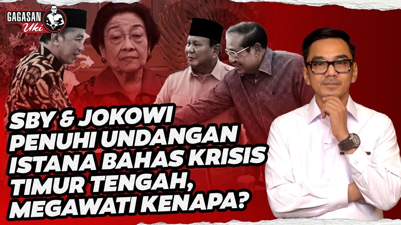 SBY DAN JOKOWI PENUHI UNDANGAN ISTANA BAHAS KRISIS TIMUR TENGAH, MEGAWATI KENAPA? I Gagasan Uki