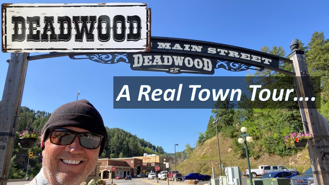 Real Tour of Deadwood South Dakota - America's Western Gun Town