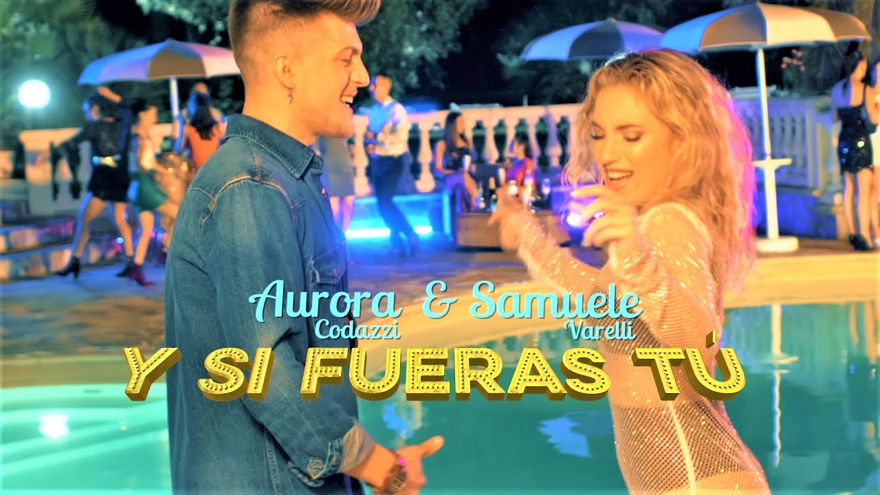 💖 Aurora Codazzi & Samuele Varelli - Y si fueras tú (Official video) | www.novalis.it