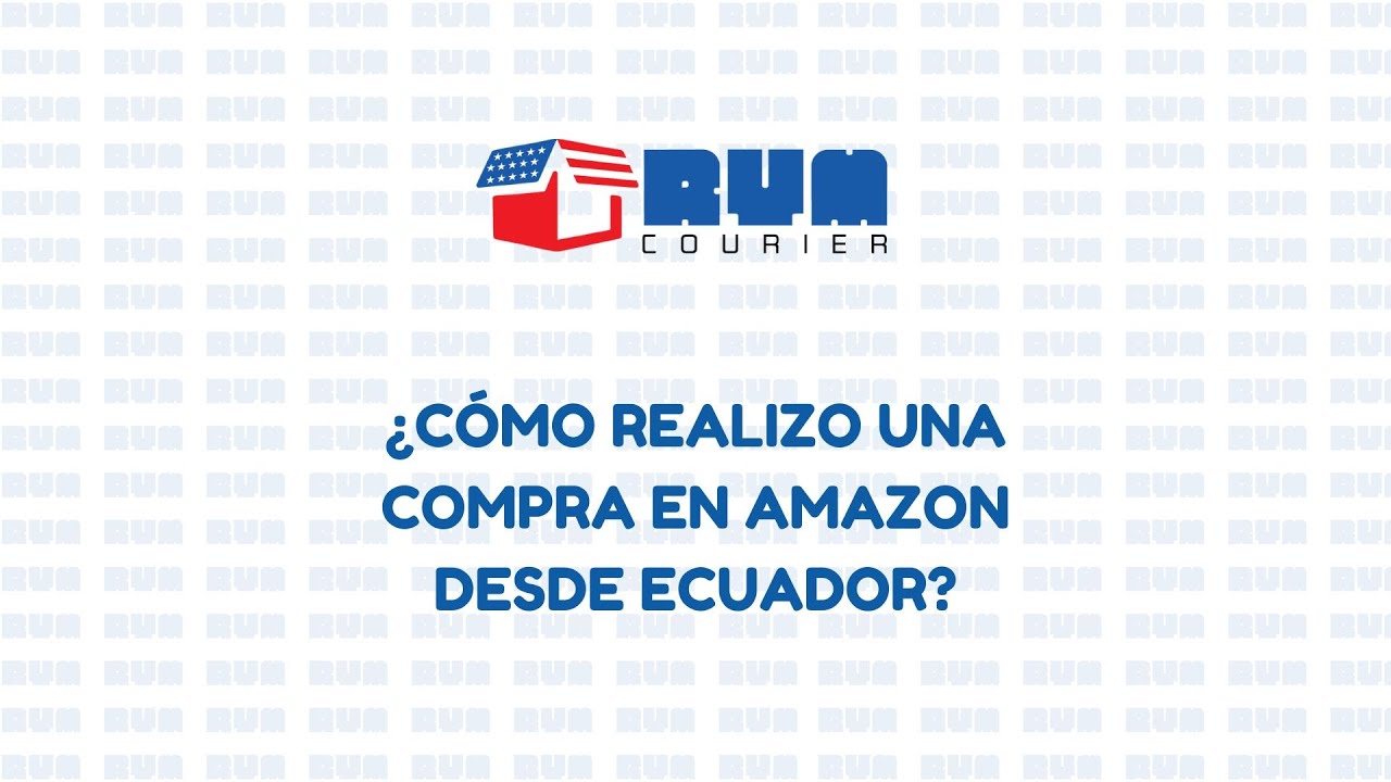 &iquest;C&oacute;mo comprar en Amazon desde ECUADOR? 🇺🇸 🇪🇨