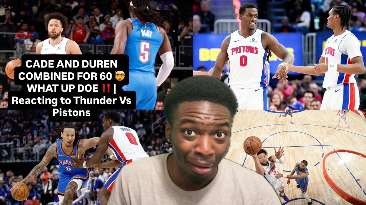 CADE AND DUREN COMBINED FOR 60!! WHAT UP DOE!! | Reacting to Thunder Vs Pistons | 2/25/26