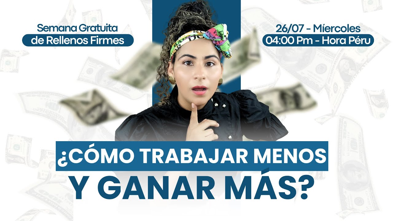 Cómo Trabajar Menos Y Ganar Más?
