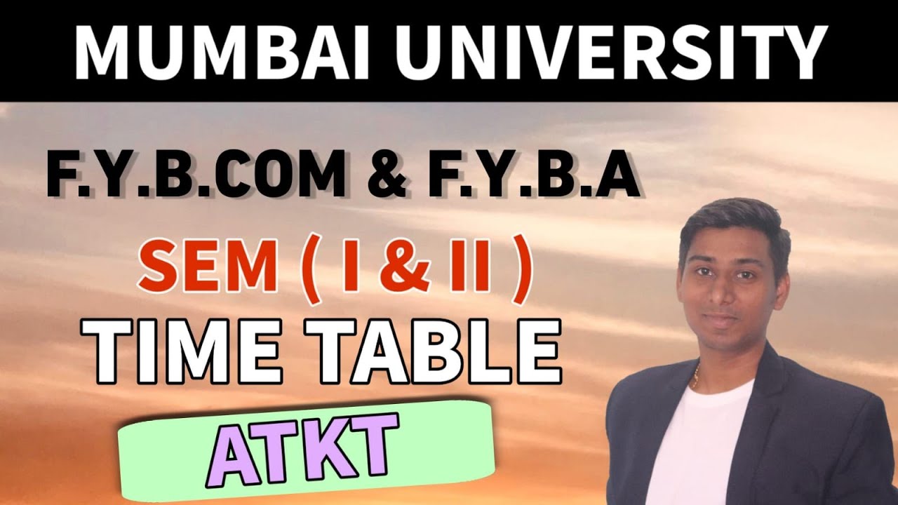 F.Y.B.COM SEM ( I & II ) Time Table 2021 | F.Y.B.A SEM ( I & II ) Time table | AKTK Time Table