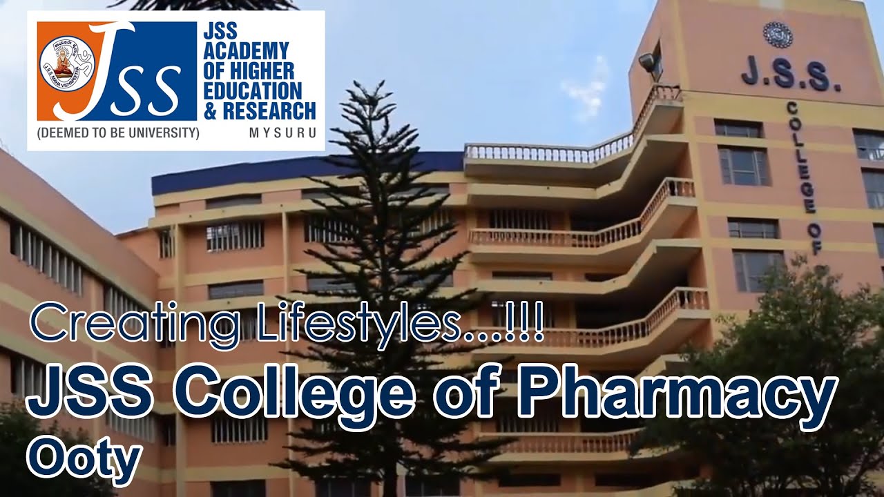 LIFE AT JSS COLLEGE OF PHARMACY, OOTY - JSS Academy of Higher Education & Research