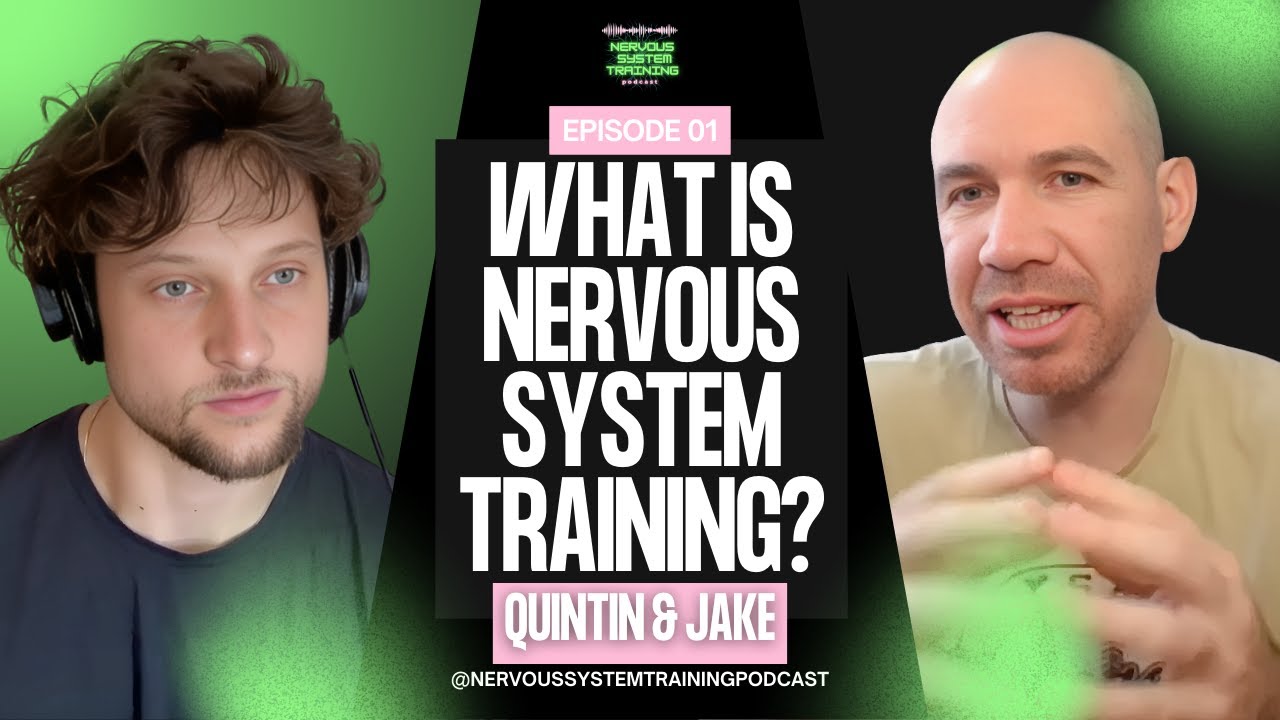 Nervous System Training Podcast - Ep. 1: Foundations of Nervous System Training w/ Quintin Torres