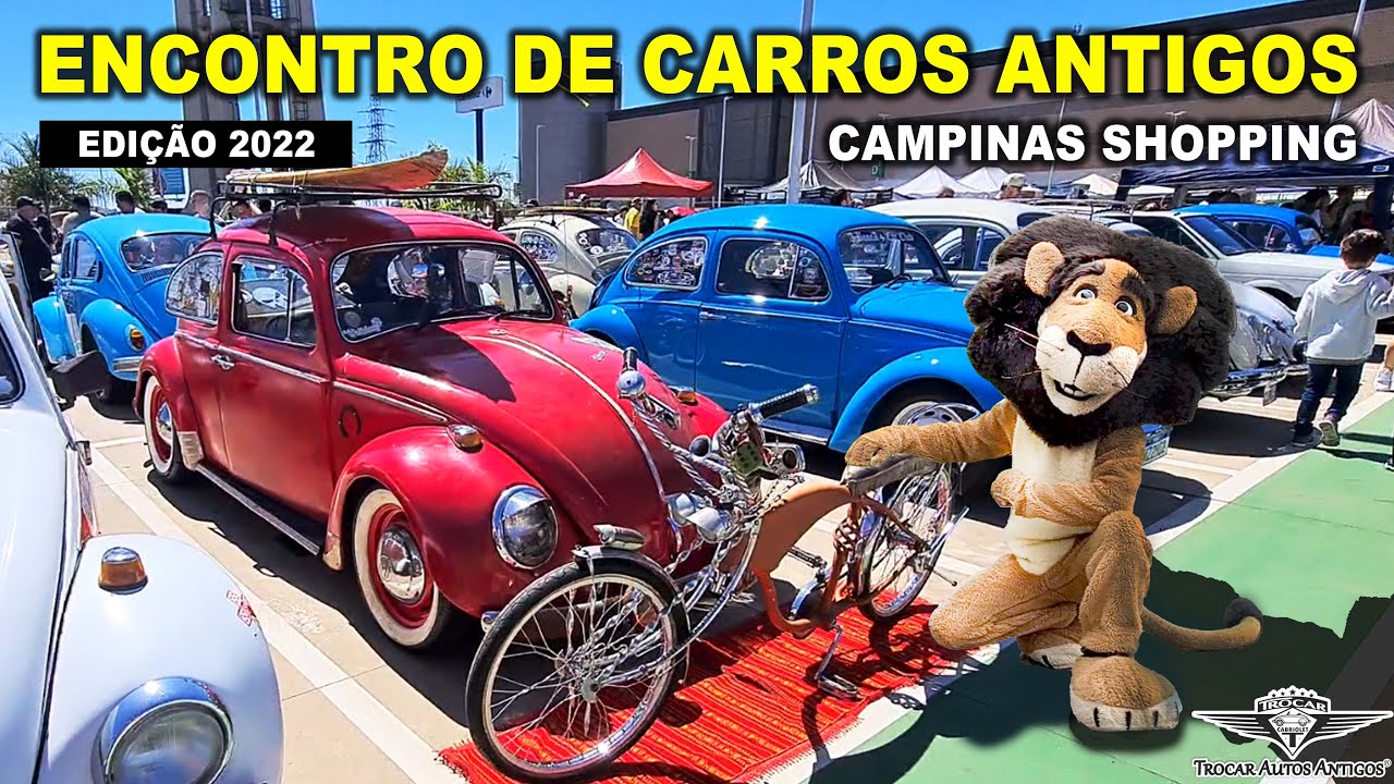 ENCONTRO DE CARROS ANTIGOS no Campinas Shopping! Cobertura Oficial do evento com a TROCAR 18.09.2022