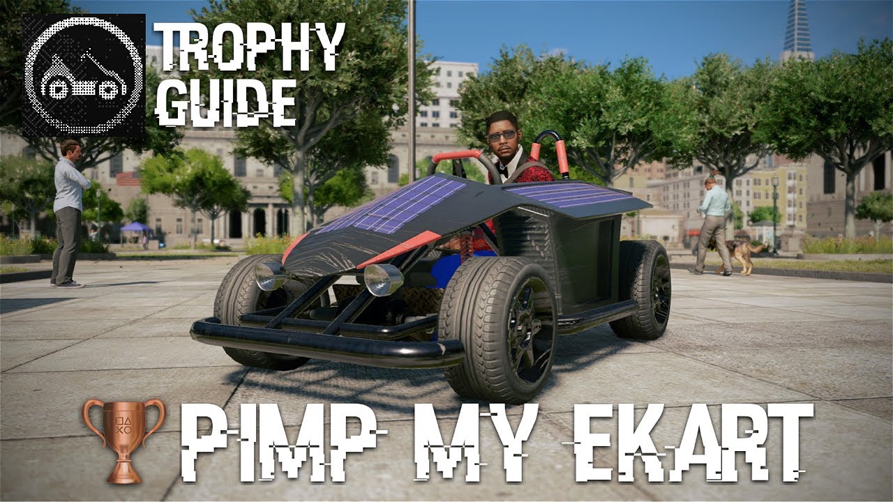 Watch Dogs 2 - Pimp My eKart Trophy Guide