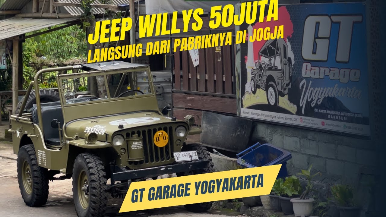 TEMPAT PEMBUATAN MOBIL WILLYS REPLIKA DI JOGJA HARGANYA TERNYATA MURAH