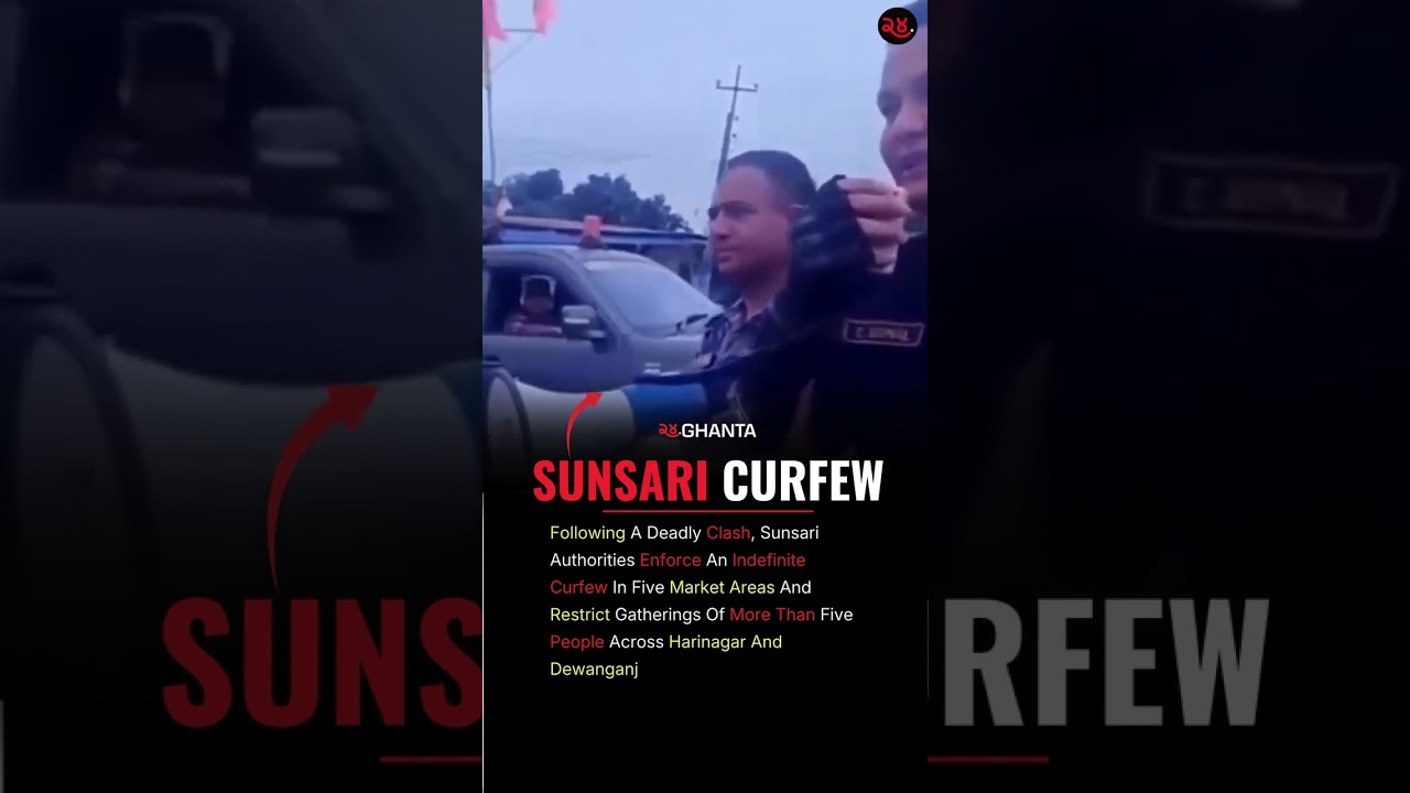 Curfew in Sunsari since 7 AM until further notice