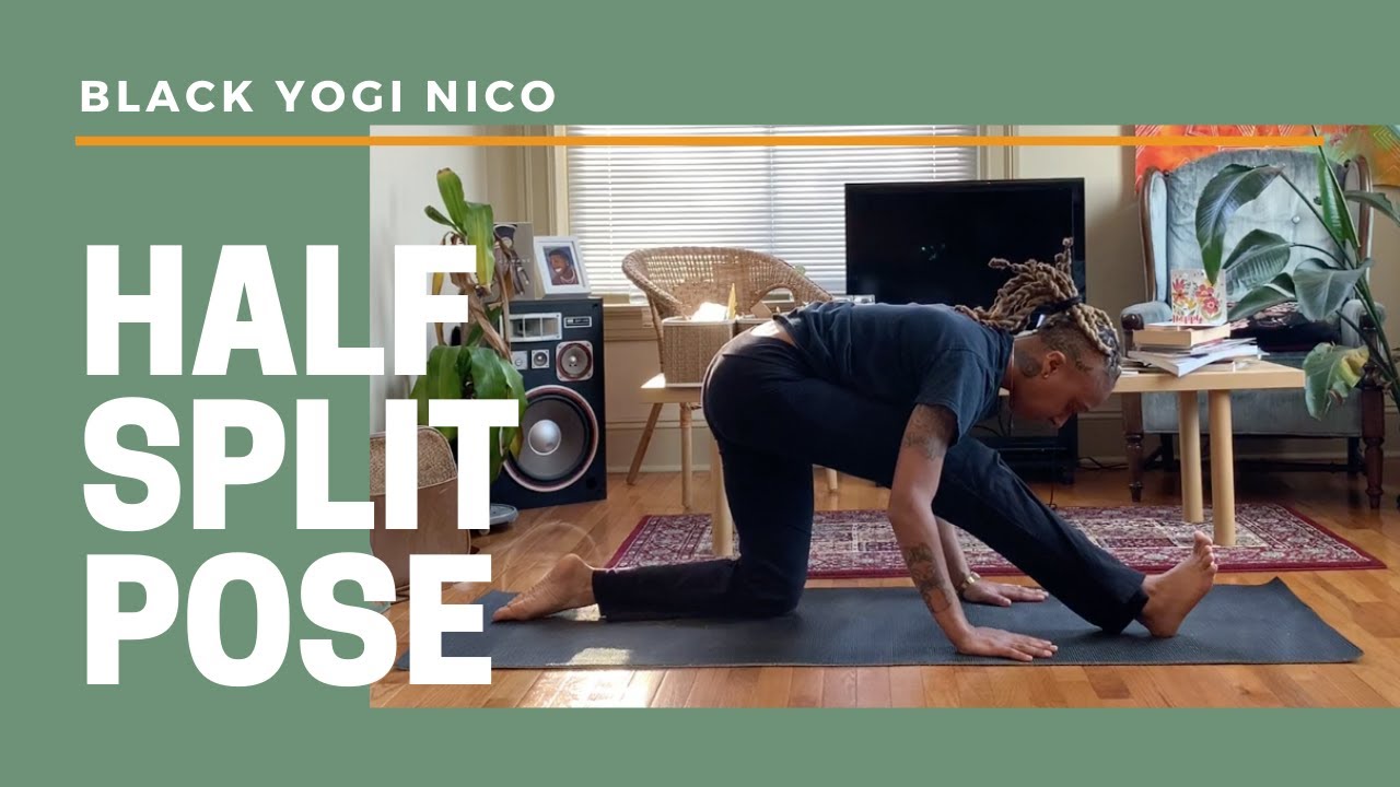 How To: Half Split Pose Tips