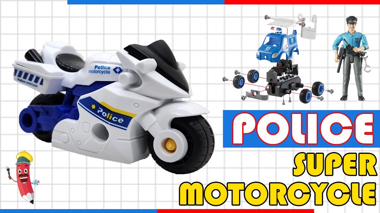 POLICE SUPER MOTORCYCLE | Best Learning DIY Assemble Vehicle | DIY Learning Video