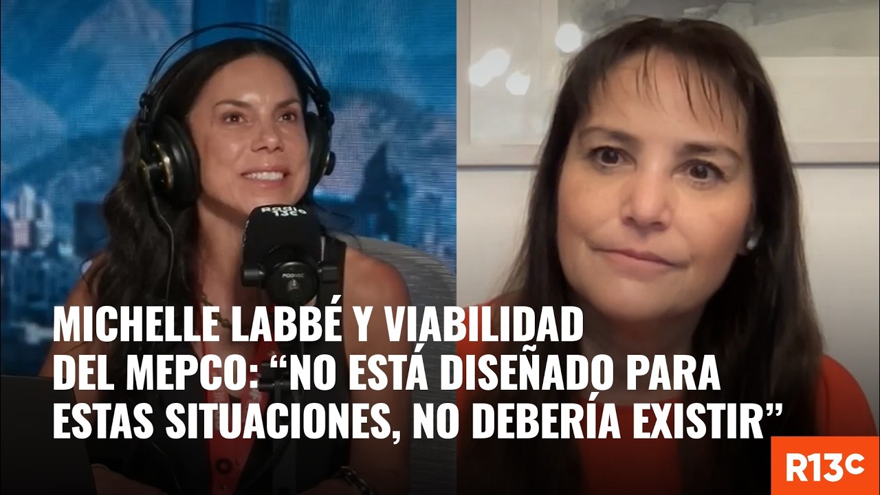 Michelle Labbé: “El MEPCO no está diseñado para estas situaciones, no debería existir”