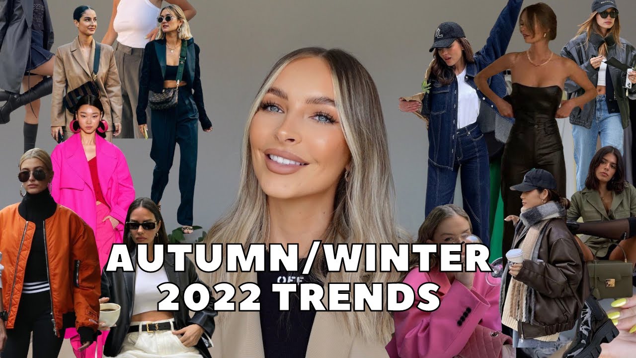TOP 10 AUTUMN/WINTER 2022 FASHION TRENDS | ALEXXCOLL