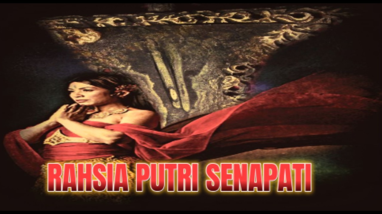 Rahasia Puteri Senapati Episode 7