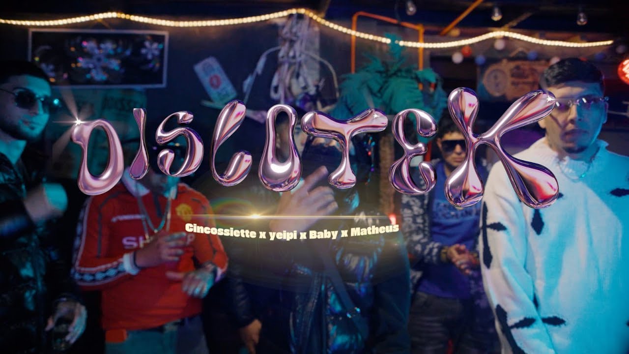 CINCOSSIETTE - DISCOTEK FT YEIPI, BABY, MATHEUS (VIDEO OFICIAL)