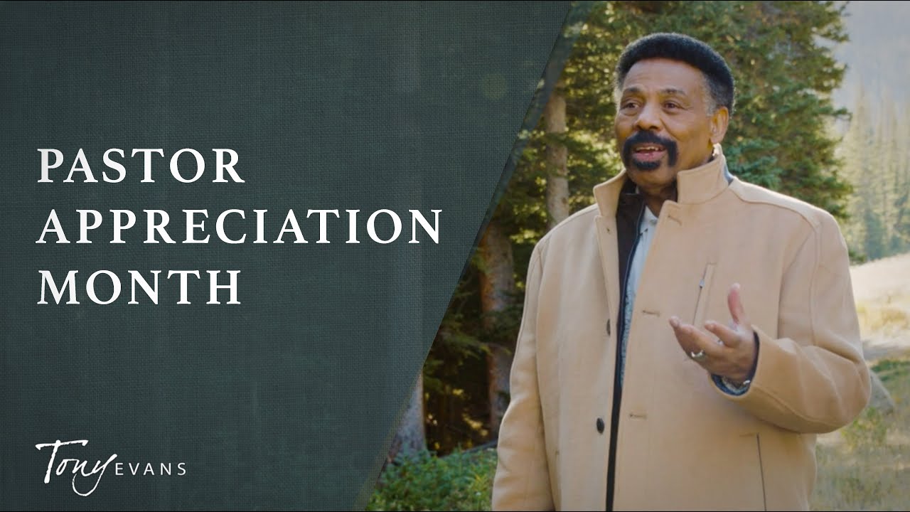 Pastor Appreciation Month | Dr. Tony Evans