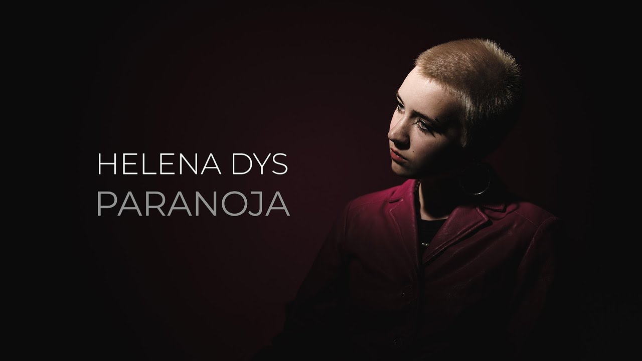 Helena Dys - Paranoja
