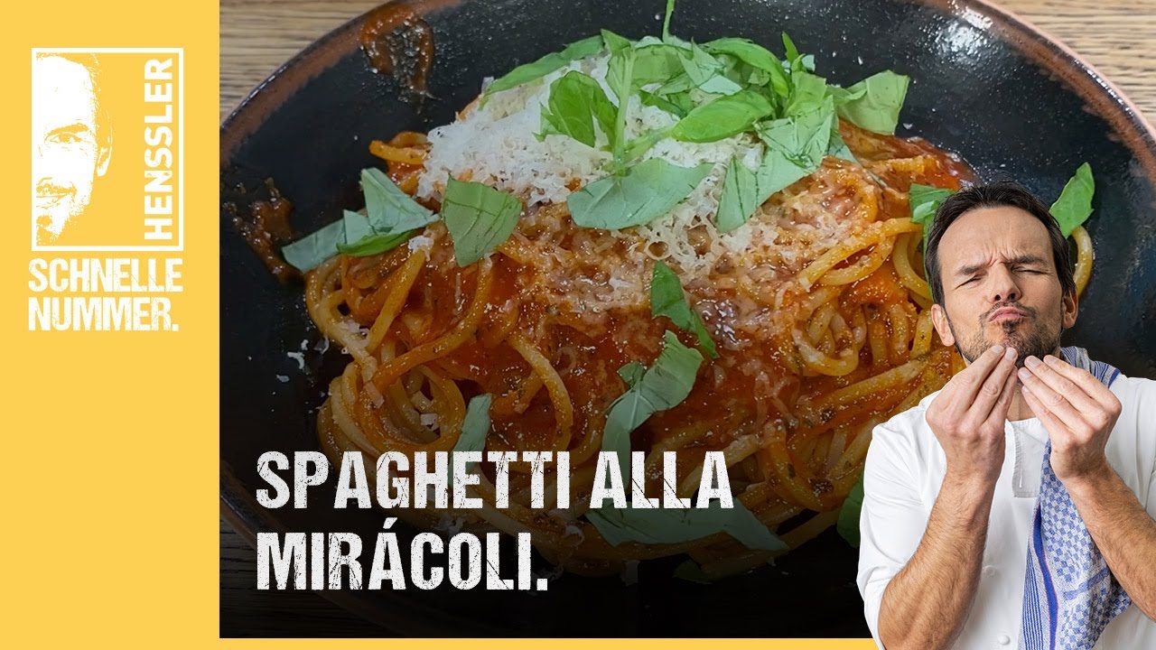 Schnelles Spaghetti alla Mirácoli Rezept von Steffen Henssler