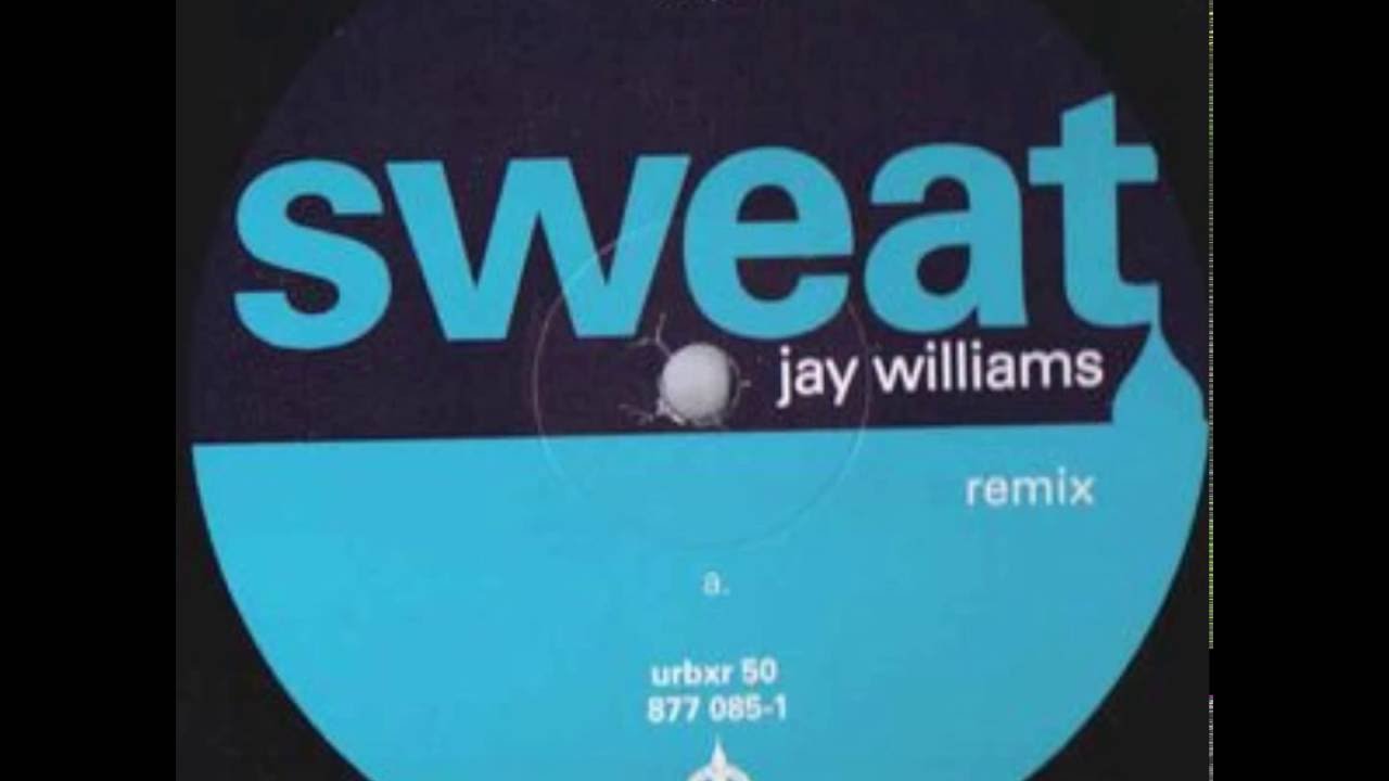 Jay Williams  -   Sweat ( Ilocojaxx Bass Boosted Edit )