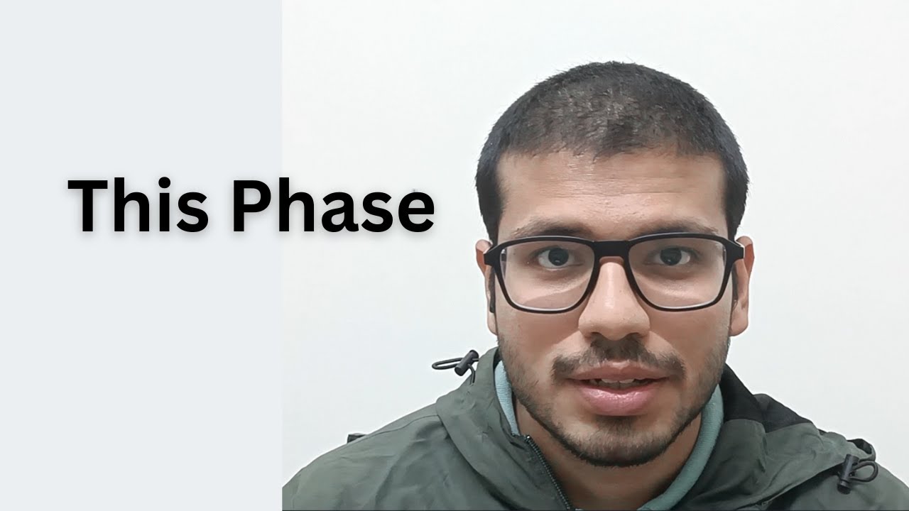 This Phase of My Life | A Self-Reflection
