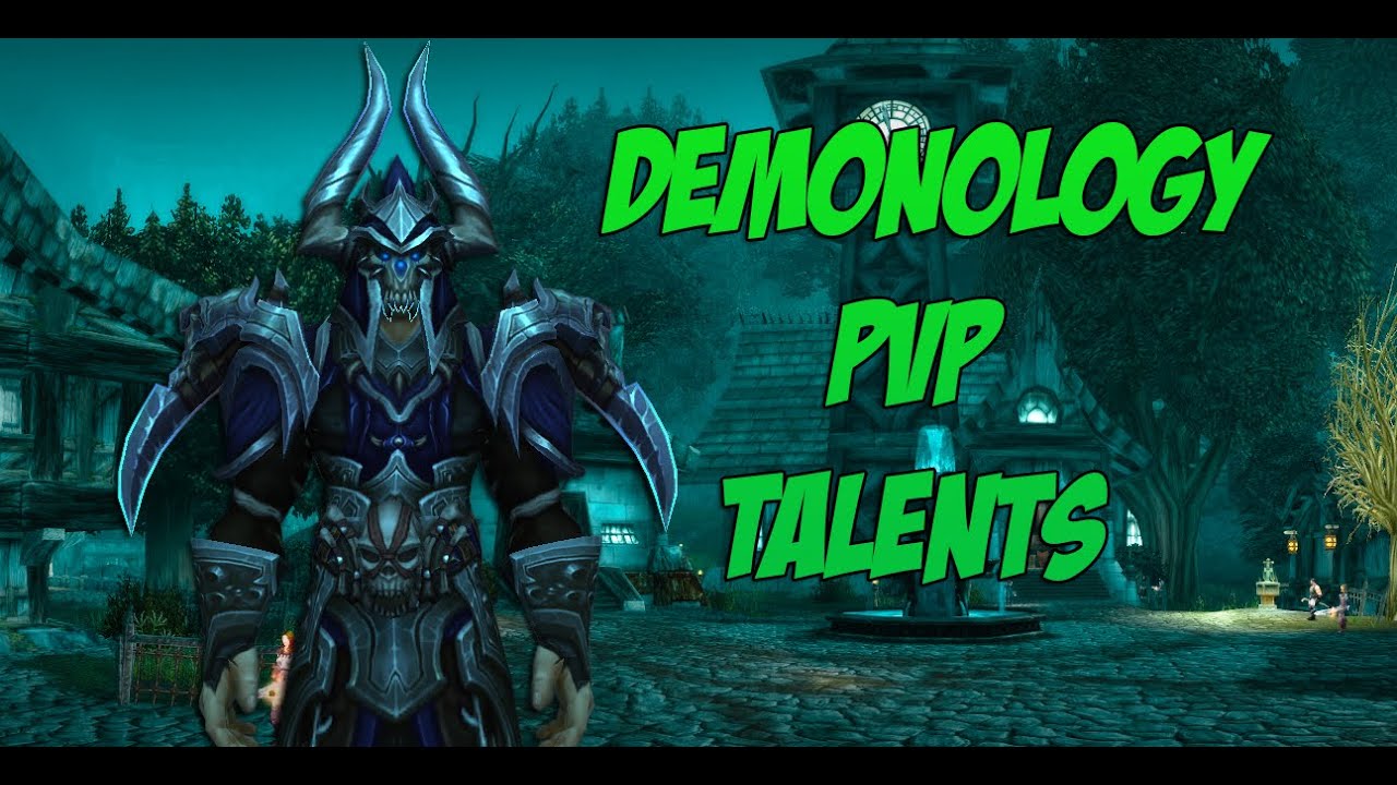 World of Warcraft Warlords of Draenor (Beta): Demonology Pvp Talents Thoughts